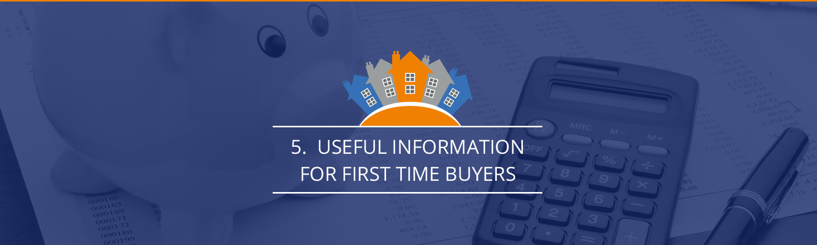 Useful Information for first time buyers