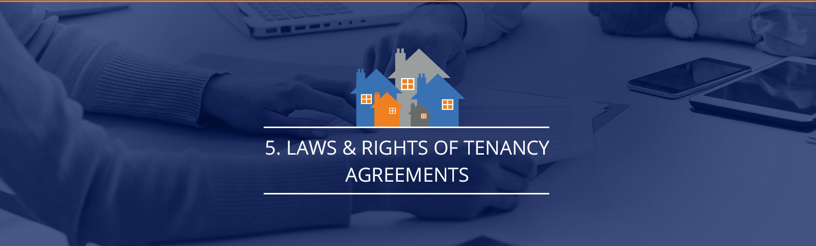 Laws and rights of tenancy agreements